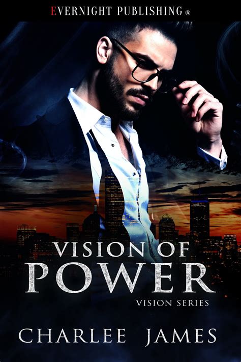 Vision of Power by Charlee James | Goodreads