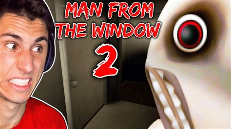 OFFICIAL Man From The Window 2 IS HERE! - YouTube