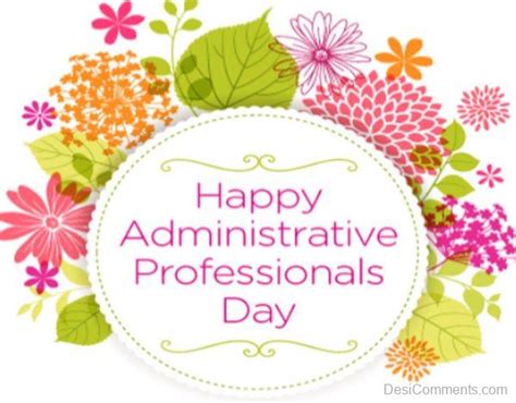 Happy Administrative Professionals Day - Desi Comments