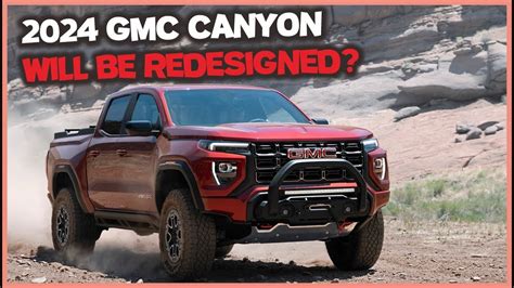 2024 GMC Canyon: Will Be Redesigned? - YouTube