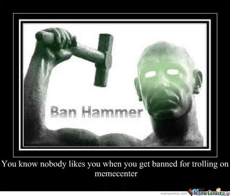 [Image - 222486] | Banhammer | Know Your Meme