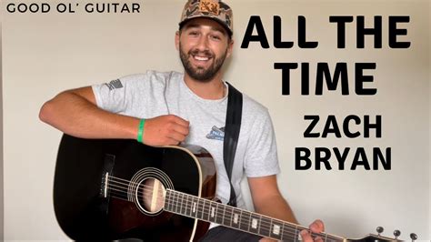 (BRAND NEW) All The Time Zach Bryan Guitar Lesson + Tutorial - YouTube