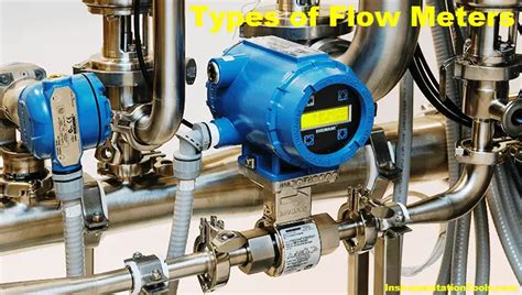 Types of Flow Meters - Instrumentation Tools