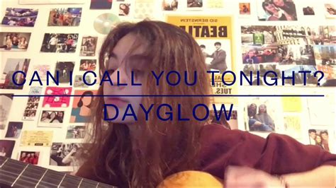 Can i call you tonight? - Dayglow(cover) - YouTube