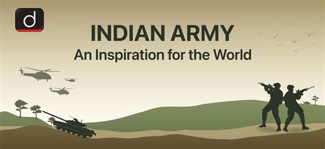 Indian Army: An Inspiration to the World