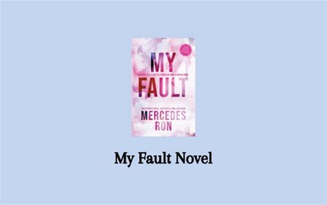 My Fault Novel Complete PDF Full Episode - Senjanesia