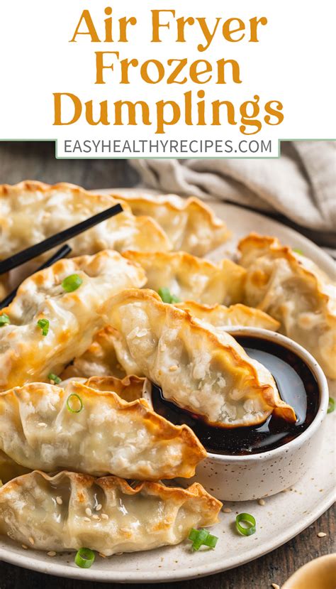 Air Fryer Dumplings (from Frozen) - Easy Healthy Recipes