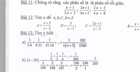 Bài 11: Chứng tỏ rằng các phân số là là phân số tối giản. n+1 2n+1, 2n + 3 ; 3n+2' 4n+ 8 2n + 3 ...