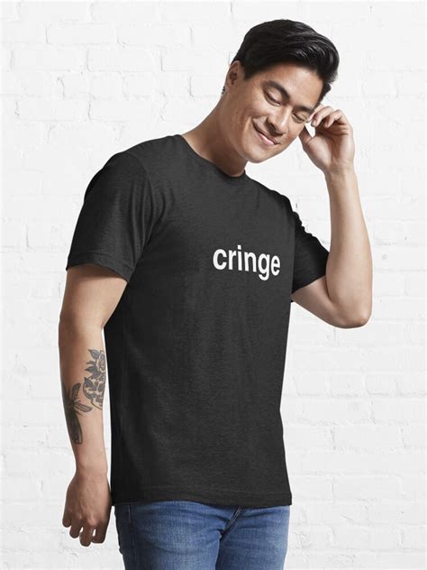 "cringe" T-shirt for Sale by ninov94 | Redbubble | cringe t-shirts ...