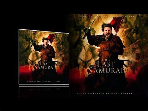 The Last Samurai (2003) - Full Expanded soundtrack (Hans Zimmer) | The ...