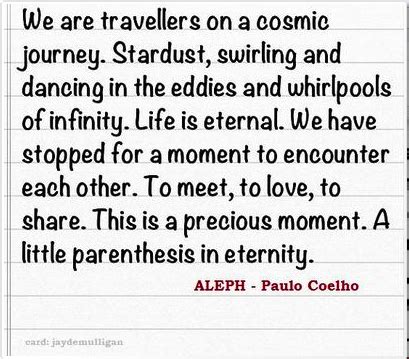 Paulo Coelho, Aleph | Journey quotes, Paulo coelho quotes, Paulo coelho