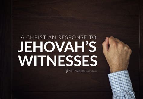 A Christian Response to Jehovah's Witnesses | ABR Apologetics