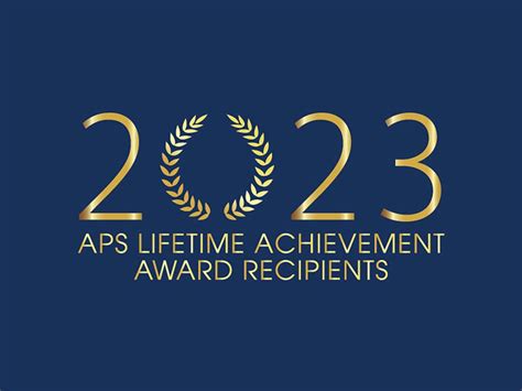 2023 APS Lifetime Achievement Awards Honor 13 Psychological Scientists ...