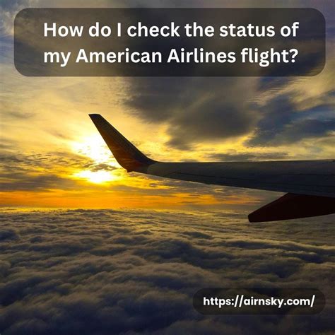 How do I check the status of my American Airlines flight? - Airnsky - Medium