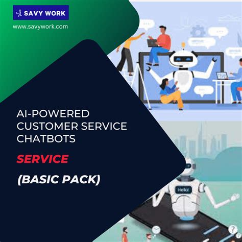 AI-powered customer service chatbots (Basic Pack) – SAVY WORK