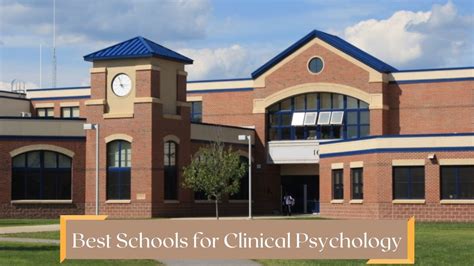 Best Schools for Clinical Psychology