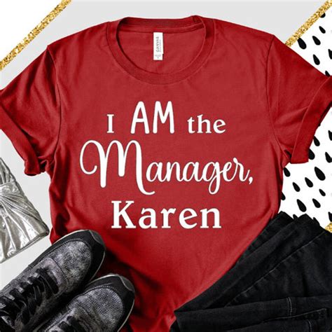 I Am the Manager, Karen - Etsy