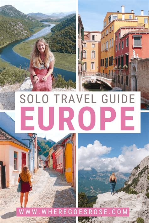 Solo Travel in Europe – Best Places, Tips & Safety – Where Goes Rose?