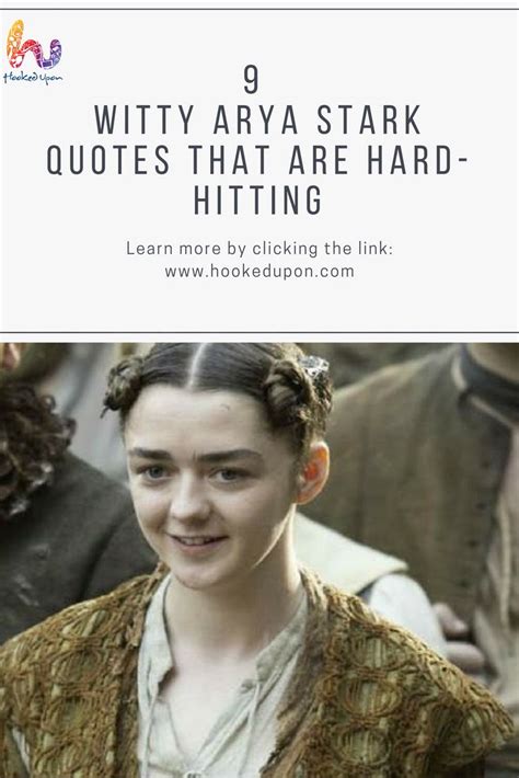 9 Witty Arya Stark Quotes That Are Hard-Hitting | Arya stark, Arya ...