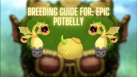 How to breed Epic Potbelly on all the islands! | My Singing Monsters - YouTube