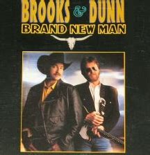 Brooks & Dunn – Brand New Man Lyrics | Genius Lyrics