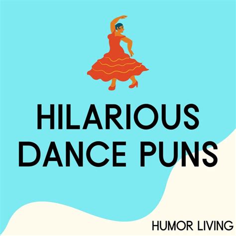 65+ Hilarious Dance Puns to Jazz Up Your Day - Humor Living