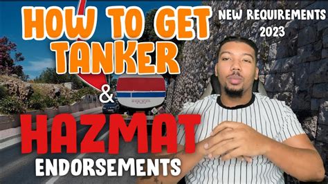 HOW TO GET HAZMAT AND TANKERS ENDORSEMENTS + EVERYTHING YOU NEED TO ...