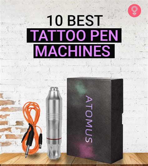 10 Best Tattoo Pen Machines Of 2024, As Per An Esthetician