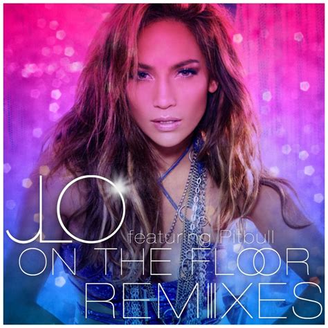 On The Floor - Remixes by HollisterCo on DeviantArt