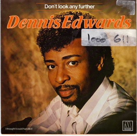 Dennis Edwards - Don't Look Any Further (1984, Vinyl) | Discogs