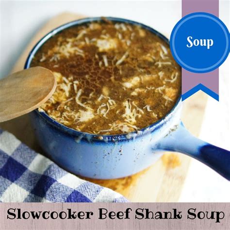 Paleo Beef Shank Slowcooker Soup - A Real Food Journey