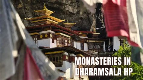 Monasteries in Dharamsala, Himachal Pradesh