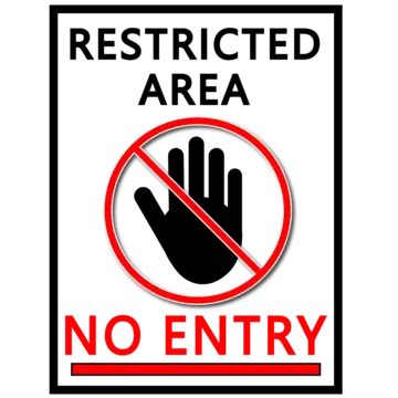 Restricted Area Sign Vector, Restricted Area Sign, Restricted Area, No Entry Sign PNG and Vector ...