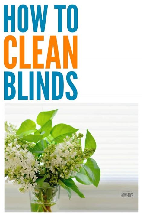 How To Clean Blinds - Easy ways to clean any kind of window blind