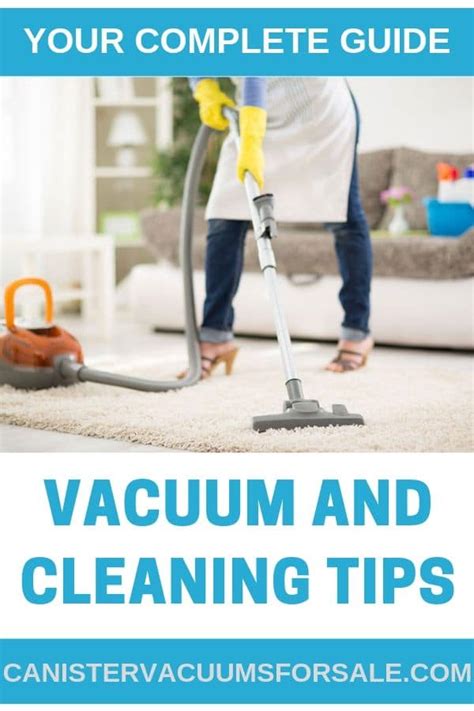 Vacuum Cleaning Tips: 10 Useful Secrets For Effective Cleaning