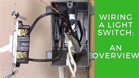 Wiring a Light Switch: An Overview - YouTube