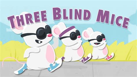 Three Blind Mice (Song for Children) - YouTube