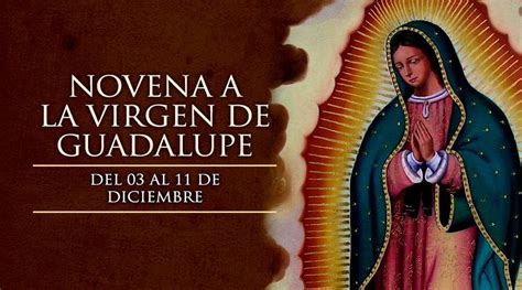 NOVENA A LA VIRGEN DE GUADALUPE – Basílica de Guadalupe