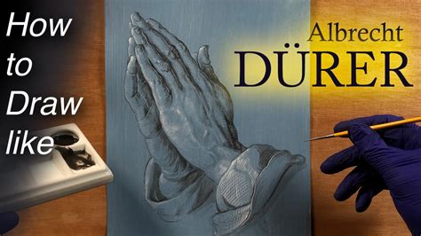 Learning to Draw Albrecht Durer’s Praying Hands - YouTube
