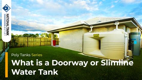 Poly Tanks | What is a Doorway or Slimline Water Tank