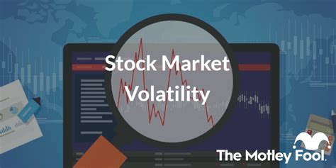 Stock Market Volatility: What It Is and How It May Affect Your ...