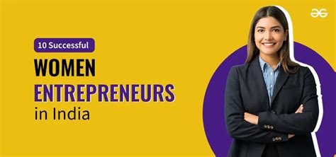 List of Top 10 Successful Women Entrepreneurs in India - GeeksforGeeks