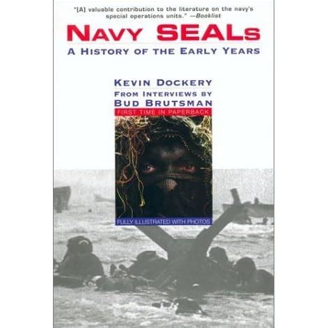 Navy Seals I: A History of the Early Years by Kevin Dockery — Reviews ...