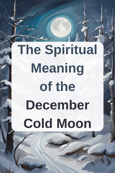 The Spiritual Meaning of the December Cold Moon — Amanda Linette Meder