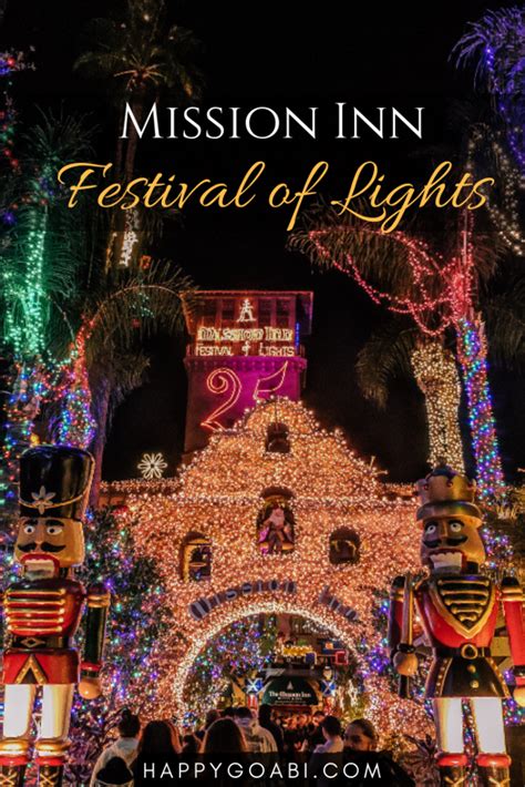 Mission Inn Festival of Lights + How to Go Behind the Scenes! | Festival lights, Mission inn ...