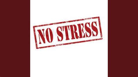 NO STRESS - YouTube