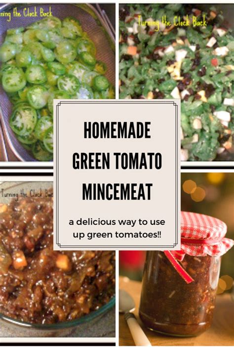 Homemade Green Tomato Mincemeat Recipe - Turning the Clock Back