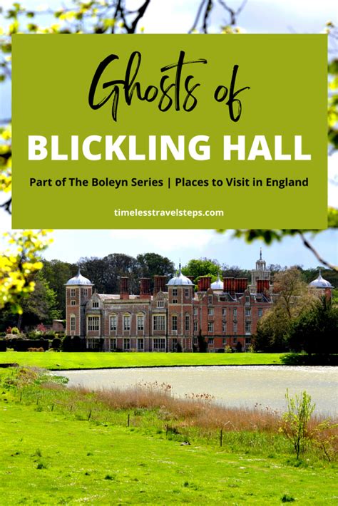 Ghosts of Blickling Hall Norfolk - Timeless Travel Steps | Visiting england, Haunted places ...