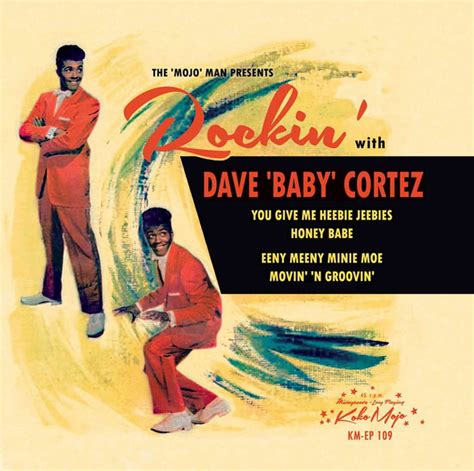 Dave "Baby" Cortez - Rockin' With Dave "Baby" Cortez (2020, Vinyl) | Discogs