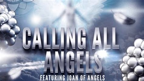 Calling All Angels - Joan of Angels